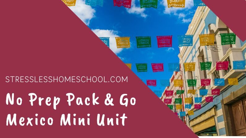 Mexico no prep mini unit